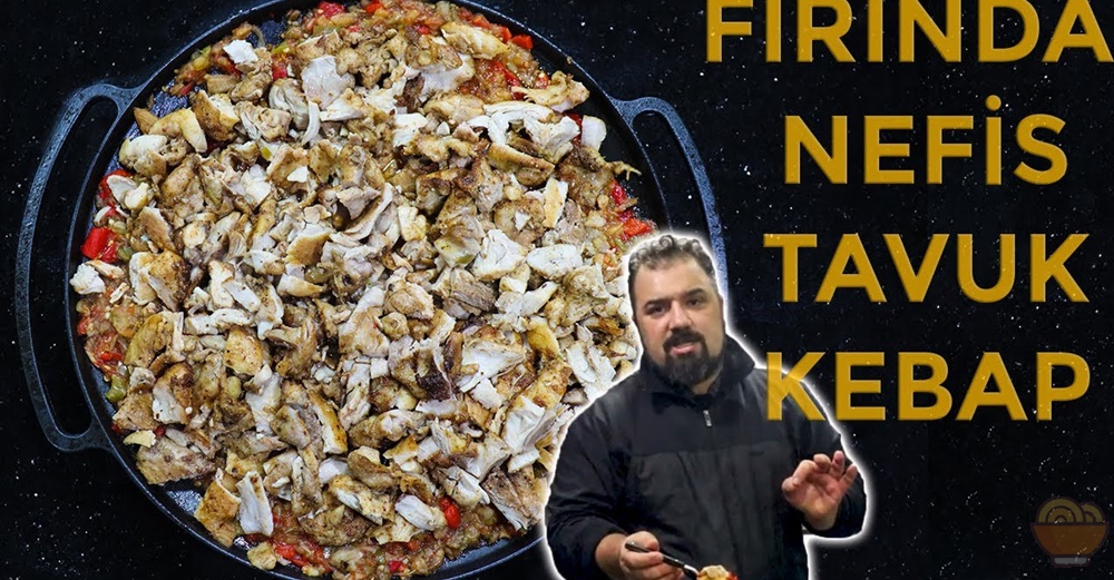 Fırında Söğürmeli Tavuk Kebap Tarifi