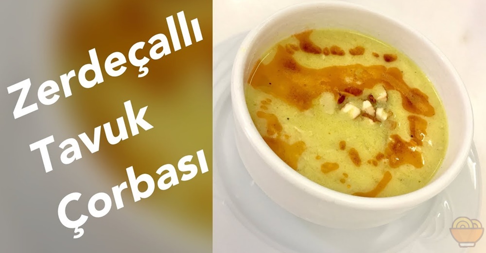 Zerdaçallı Tavuk Çorbası